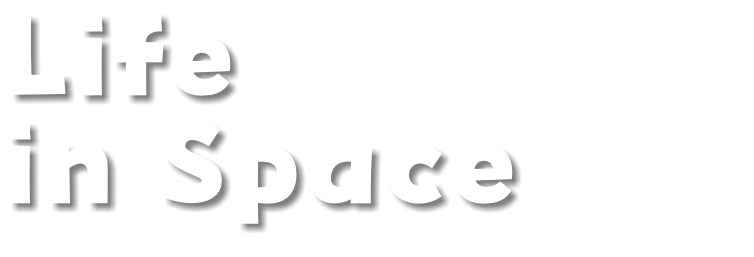 Life in Space